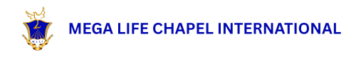 Mega Life Chapel International